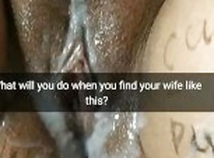 What will you do if you find your wife like this after a gangbang? [Cuckold. Snapchat]