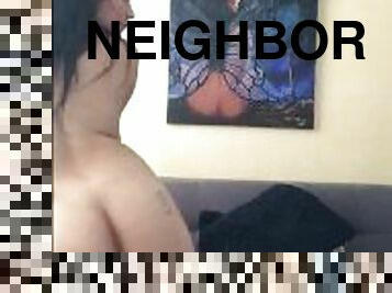 I masturbate online for my neighbors
