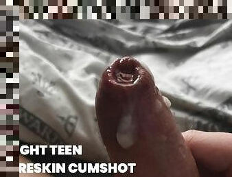 Cum with My Uncut Teen Big Cock and Thick Cumshot