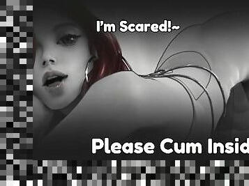 I'm scared! Can you cum inside me? Audio Hentai  Erotic Roleplay Audio  ASMR Porn  Lewd Audio