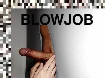 Regular boy of my blowjobs returns to gloryhole, his cum always delicious