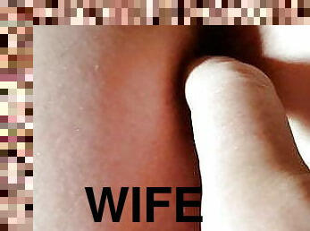 fingering HOT WIFE&#039;S ass
