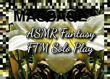 ASMR Fantasy FTM Solo Play