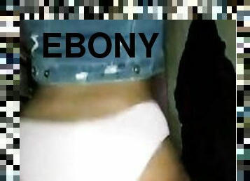 My lil bitch phatt ass ebony