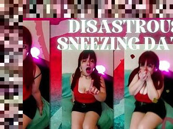 Disastrous Sneezing Date
