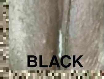 PLAYING WITH MY WET CREAMY BLACK PUSSY AFTER I CUM