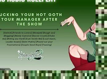 [Audio Roleplay] Fucking your Hot Goth Tour Manager After the Show [Cumslut] [Goth Girl]