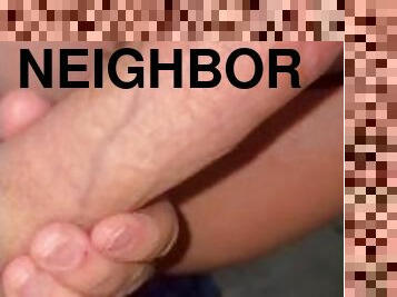 Sucked neighbors dick recorded for boyfriend to watch