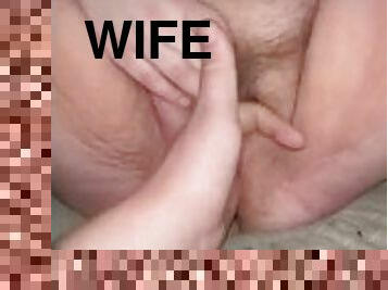 Wife pussy