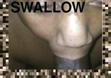 She Swallowed It, Get It All Baby