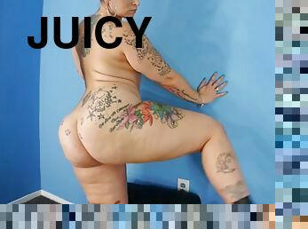 This bitch named Juicy