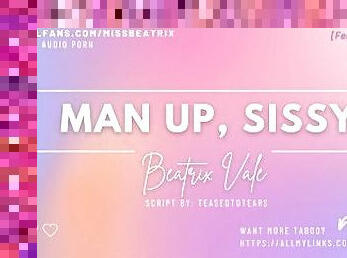 [Audio] Man Up, Sissy [Erotic Audio For Men]