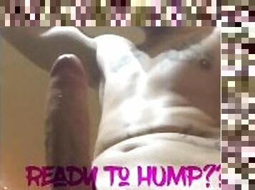 HUMP & CUM TIME ?????????????????