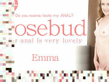 Rosebud Do You Wanna Taste My Anal? - Emma - Kin8tengoku
