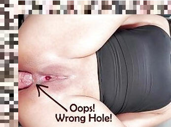 OMG, that's the wrong hole! ... It hurts much! - Anal Surprise...