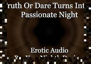 Truth or Dare Takes A Turn [Friends to Lovers] [69] [Lots of Kissing] (Erotic Audio for Women)